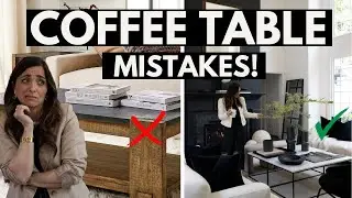 DECOR MISTAKES + EASY FIXES FOR YOUR COFFEE TABLE!