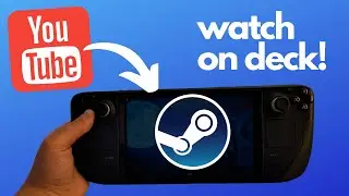 Add YouTube to Your Steam Deck Game Library!