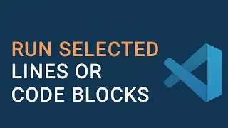 How To Run Selected Lines In VS Code (Visual Studio Code)