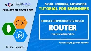 Node JS Router || Handled HTTP Requests in Node.JS