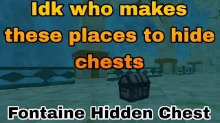 This chest is not included in the interactive map (338/338) 🤯 Fontaine hidden chest Genshin Impact