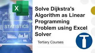 Solve Dijkstra's Algorithm as Linear Programming Problem using Excel Solver