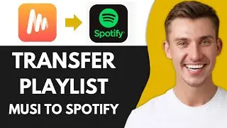 HOW TO TRANSFER PLAYLIST FROM MUSI TO SPOTIFY (BEST METHOD)