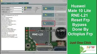 Huawei Mate 10 Lite RNE-L21 Frp Unlock Octoplus Frp