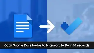 Google Docs to Microsoft To Do - To-dos