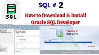 SQL # 2 | Oracle SQL Developer Download and Installation | NATASA Tech