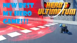 Hero's Ultimatum Is The New Best My Hero Game????