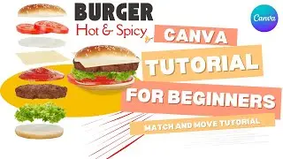 How to Create a Flying Burger Animation in Canva | Match and Move Tutorial #canva