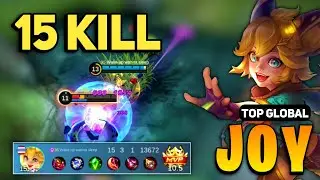 EXP LANE! Joy Best Build 2023 [ Joy Top Global Gameplay ] By wake up wanna sleep - Mobile Legends