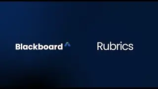 Rubrics in Blackboard Learn