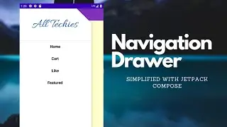 Navigation Drawer with the Next Generation UI Toolkit - Jetpack Compose