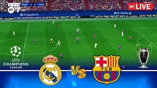 🔴LIVE : Real Madrid vs Barcelona | UEFA Champions League 24/25 Final | FC 24 Game Simulation