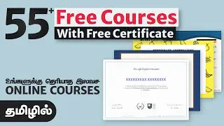 55+ Free Online Courses (+Free Certificates) | தமிழில் | Tamil