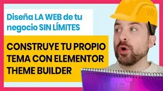 Elementor THEME BUILDER 👷🏗️💻 DISEÑA TU TEMA en Wordpress FÁCILMENTE Y SIN SABER CÓDIGO