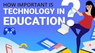 Why Is Important Educational Technology For Teachers Its Help Today Improve Learner Their Classroom