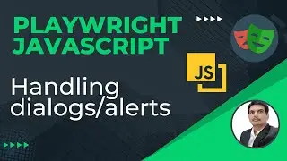 Playwright with Javascript | How to Handle Dialogs Or Alerts | alert(),confirm(), prompt() | Part 16