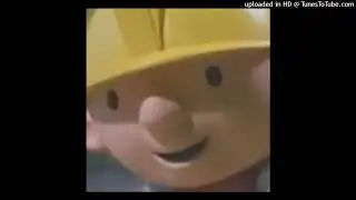 Bob the Builder But with a grain of edge