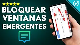 Cómo Bloquear o Desbloquear las Ventanas Emergentes en tu Navegador - Chrome, Firefox, Opera, Safari