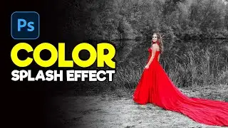 How to Create a Color Splash Effect in Photoshop | Photoshop Shorts Tutorial