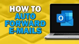 How To Auto forward Emails In Outlook (Quick Tutorial)​