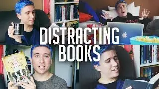 Distracting Yourself With Books