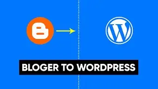 Blogger to Wordpress Transfer: How to Transfer Blogger to Wordpress