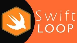 Loop In Swift - Learn Swift From Scratch - 03