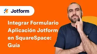 Integrar Formulario Aplicación Jotform en SquareSpace: Guía