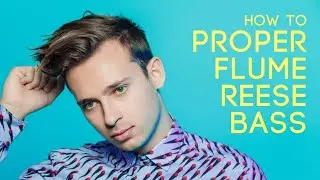 HOW TO MAKE PROPER FLUME REESE BASS