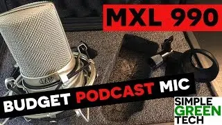 MXL 990 Podcast Microphone - Budget Condenser Microphone