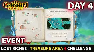 How To Complete - Treasure Area 4 Guide - Lost Riches Event Day 4 | Genshin Impact