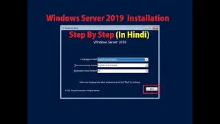 Installation of Windows Server 2019 Step by Step  Hindi Video
