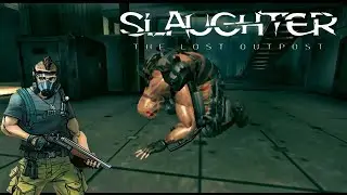 Slaughter The Lost Outpost Full Gameplay Walkthrough Part 8 | Substance Processing Boss Fight