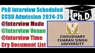 पीएचडी साक्षात्कार डेट CCSU Admission 2024 | Document-Venue & Mode #PhD2024_CCSU_Interview_Date