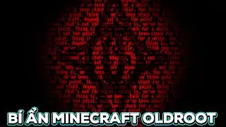Bí Ẩn Lớn Nhất Của Minecraft  - OldRoot (Phần 1)