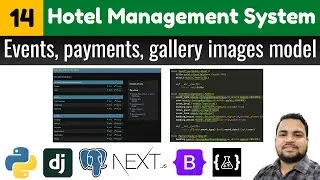 Create event, booking, payment models||Hotel management system||django next.js tutorials