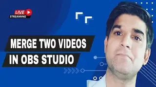 obs studio me video merge kaise kare |how to merge videos in obs studio 