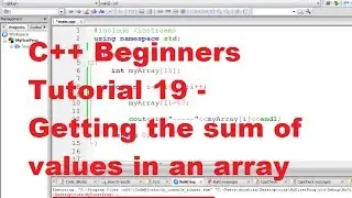 C++ Tutorial for Beginners 19 - Getting the sum of values in an array