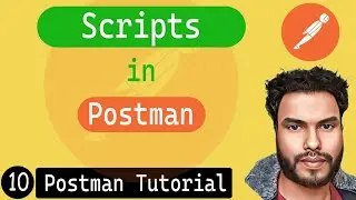 Scripts in Postman | Postman Tutorial