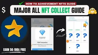 Major Achievement NFT Collect Guide: Step-by-Step to Collect All NFTs - Latest Update!