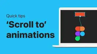 Unlocking Figma's Prototyping Gems: Scroll To Animations and Anchor Points