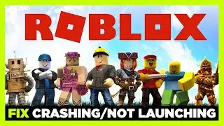 How to FIX Roblox Crashing / Not Launching!