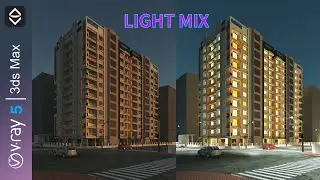 EXTERIOR BUILDING LIGHT MIX | VRAY 5 FOR 3DS MAX BETA