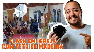 FLASH na FOTOGRAFIA de CASAMENTO | IGREJA COM TETO ESCURO