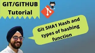 11. Git SHA1 hash | Git Internal | Git Tutorial