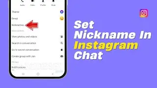 How To Set Nickname In Instagram Chat (2024)