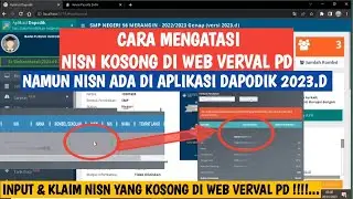 CARA MENGATASI NISN TERDETEKSI KOSONG DI VERVALPD, NAMUN TERDETEKSI ADA DI APLIKASI DAPODIK 2023.D