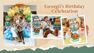 GEORGII'S BIRTHDAY CELEBRATION (AND LIFE UPDATES) | THE CONDOS