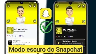 Como obter o modo escuro no Snapchat (Android ou iOS)