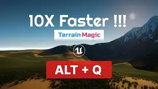 ALT +Q Invalidating: Improving TerrainMagic Workflow by 10X